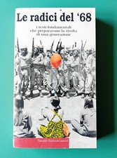 AA. VV., Le radici del '68. I tesi fondamentali,  Baldini & Castoldi 1998