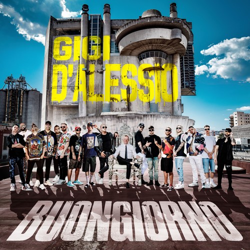 Gigi alessio buongiorno - gigi,