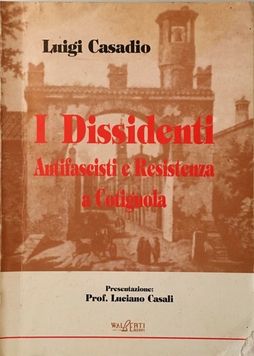Casadio i dissidenti - casadio,