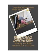 Perfect Body, Perfect Baby