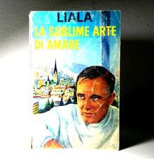 LIALA LA SUBLIME ARTE DI AMARE