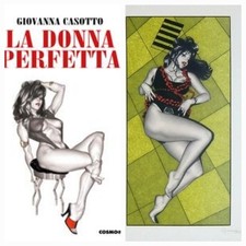 GIOVANNA CASOTTO "La Donna Perfetta" 1°stampa 2025 Sold Out + Stampa Firmata 