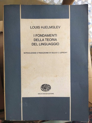 Louis hjelmslev fondamenti - louis, i