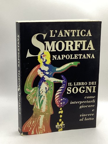 Antica smorfia napoletana il - l'antica,