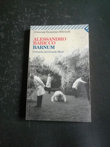 Alessandro baricco barnum - alessandro,