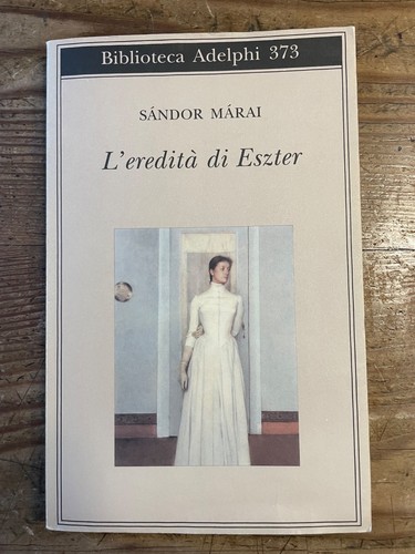 Sandor marai eredita - sandor, l'eredita'