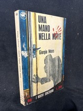 UNA MANO NELLA NOTTE. GIORGIO