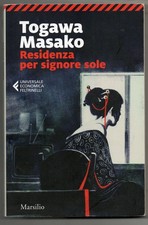 Residenza per signore sole - libro di Togawa Masako, Feltrinelli