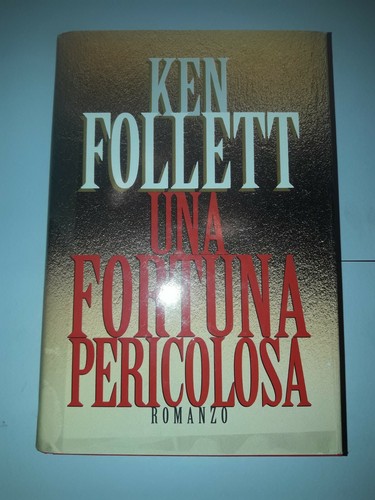 Ken follet una fortuna - ken,