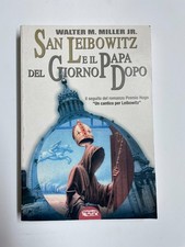 Walter M. Miller jr. San Leibowitz e il papa del giorno dopo, 2010