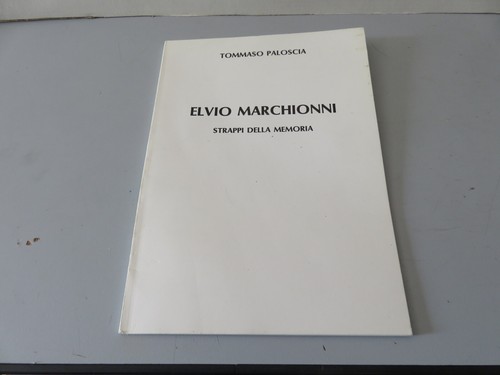Elvio marchionni strappi della - elvio,