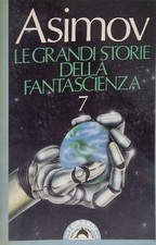 ISAAC ASIMOV Le Grandi Storie