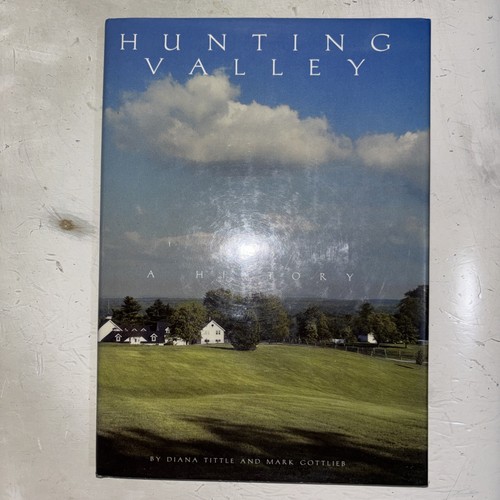 Hunting valley history - a, by