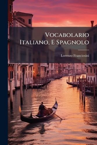 Vocabolario italiano e - italiano,,