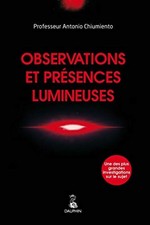 OBSERVATIONS ET PRESENCES LUMINEUSES | Chiumento Antonio | Très bon état