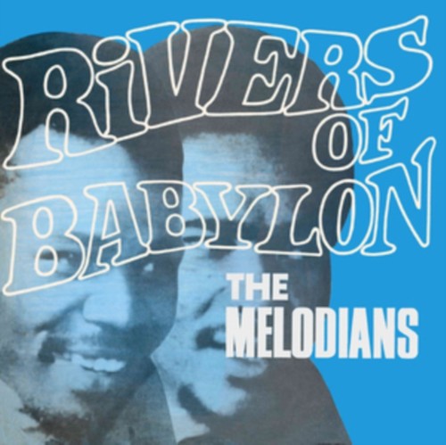 The melodians rivers of - the,