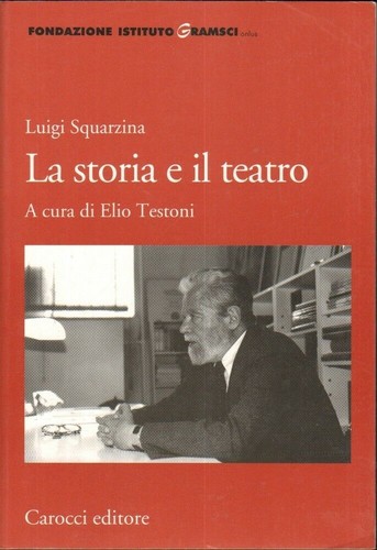 Luigi squarzina storia il - luigi,