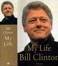 My life. . Bill Clinton. 2004