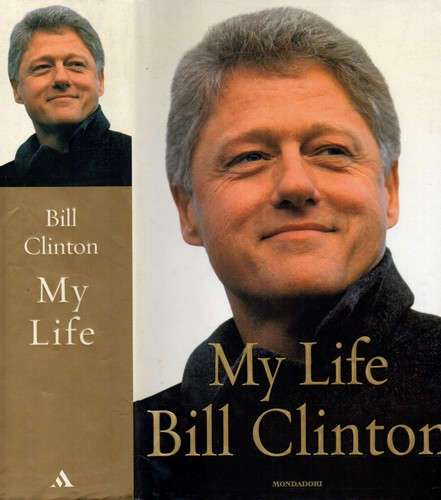Life bill clinton 2004 - life.,