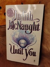 Judith McNaught Until You