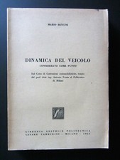 Mario Bencini DINAMICA DEL VEICOLO CONSIDERATO COME PUNTO 1956 Fessia AUTOMOBILI