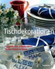 Tischdekorationen rund um die