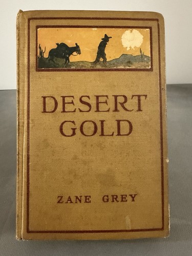 Zane grey desert gold - zane,