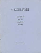 4 scultori. Leoncillo Pascali Nagasawa Nunzio. AA.VV.. 1987. .