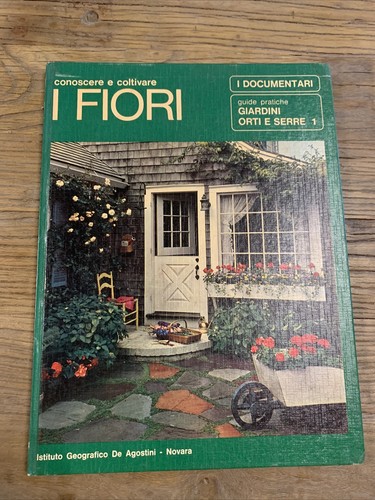 Conoscere coltivare fiori - conoscere, i