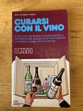 Fasola | Curarsi Con Il Vino | Amz Marietti 1977 Prima Edizione