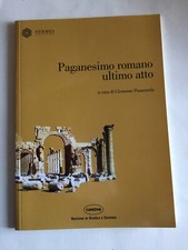 Paganesimo Romano ultimo atto