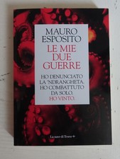 Le mie due guerre. Mauro