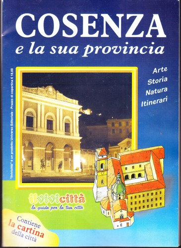 Cosenza sua provincia - cosenza, la