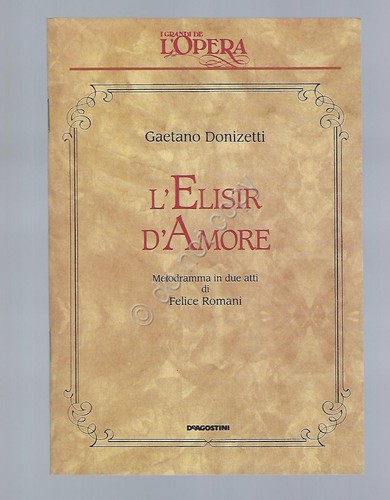 Elisir amore donizetti - l'elisir, d'amore