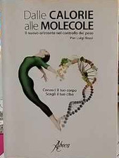 Dalle calorie alle molecole