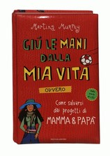 EBOND Giù le mani dalla mia vita M Murry Mondadori Libro LI043052