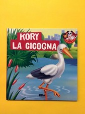 Kori la Cicogna-libro RBA-Gli Animali del mio Zoo-Solo libro, senza personaggio
