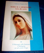 Maria SS. a Medjugorje invita