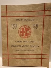 AL Città di Savigliano, i primi dieci anni di amministrazione fascista 1922-1932