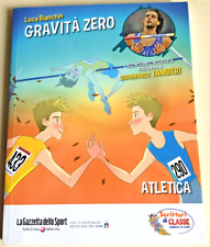 Gravità zero - Luca Bianchin / Scrittori di classe Conad, marzo 2018