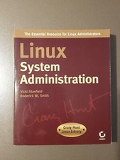 Libro Inglese LINUX SYSTEM ADMINISTRATION - STANFIELD SMITH - ANNO 2001