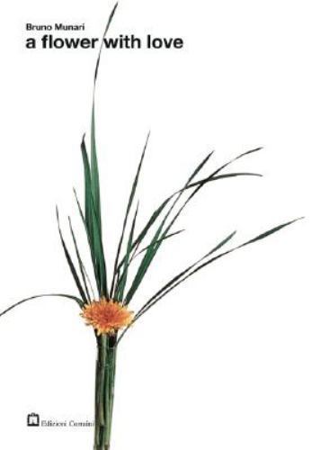 Bruno munari flower - munari:, a