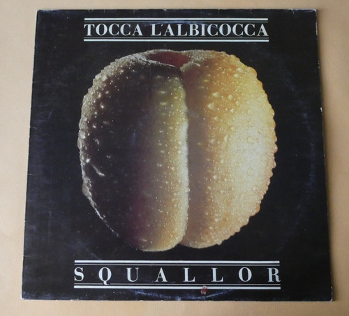 Squallor tocca - squallor,