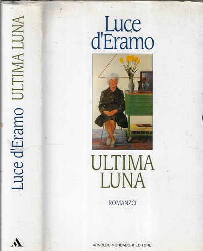 Ultima luna luce - luna., d'eramo