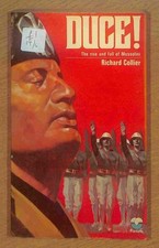 Duce!: Rise and Fall of Benito