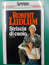 STRISCIA DI CUOIO romanzo [Unknown Binding]