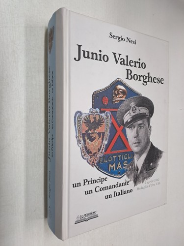 Junio valerio borghese - borghese,