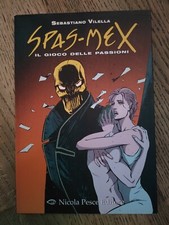 Spas-Mex: il Gioco delle Passioni (Nicola Pesce Editore)