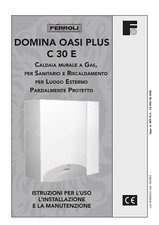 Manuale installazione e d'uso utente caldaia Ferroli DOMINA OASI PLUS  C 30 E
