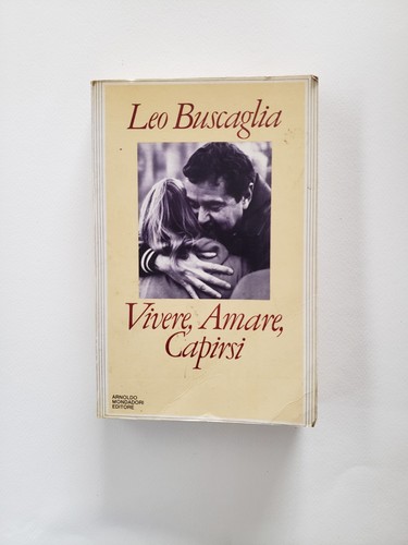 Libro vivere amare capirsi - libro, leo